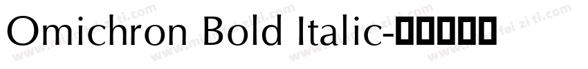 Omichron Bold Italic字体转换